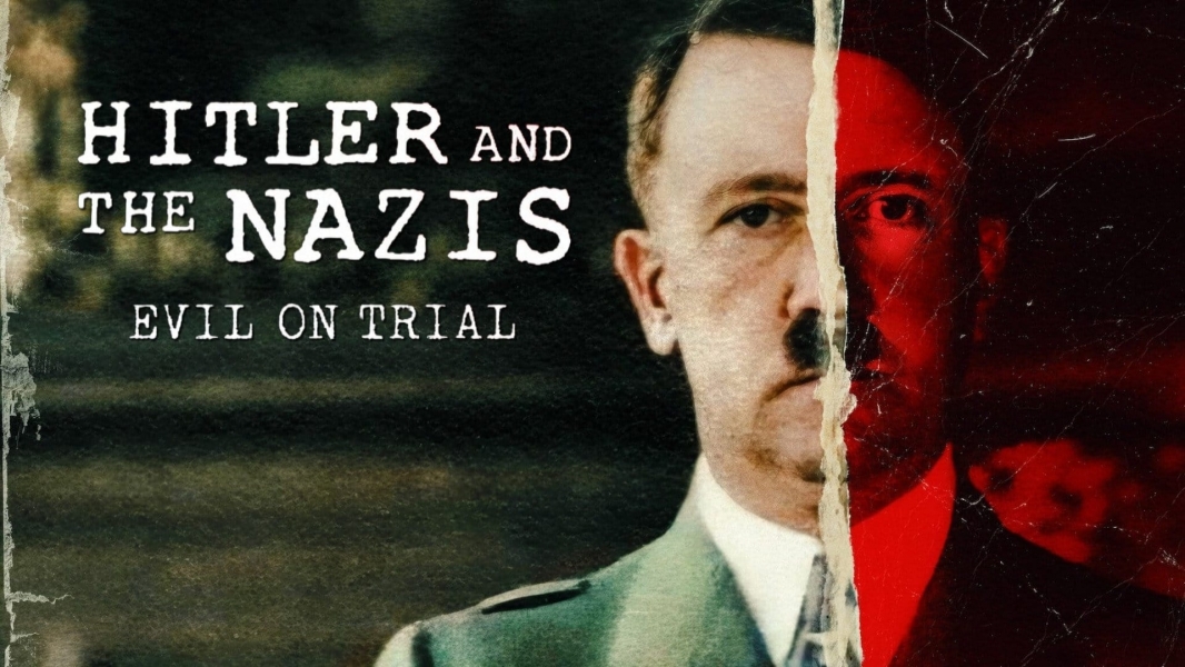 Hitler and the Nazis: Evil on Trial