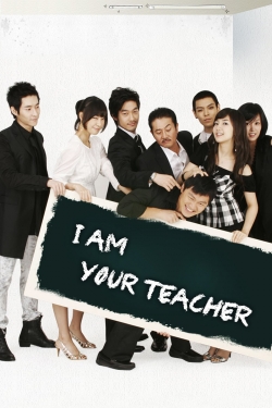 I am Your Teacher