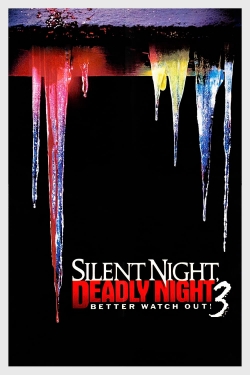 Silent Night, Deadly Night III: Better Watch Out!