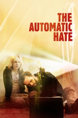 The Automatic Hate