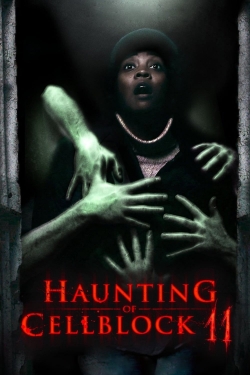 Haunting of Cellblock 11