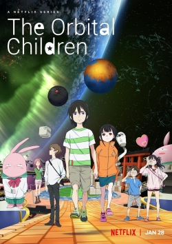 The Orbital Children